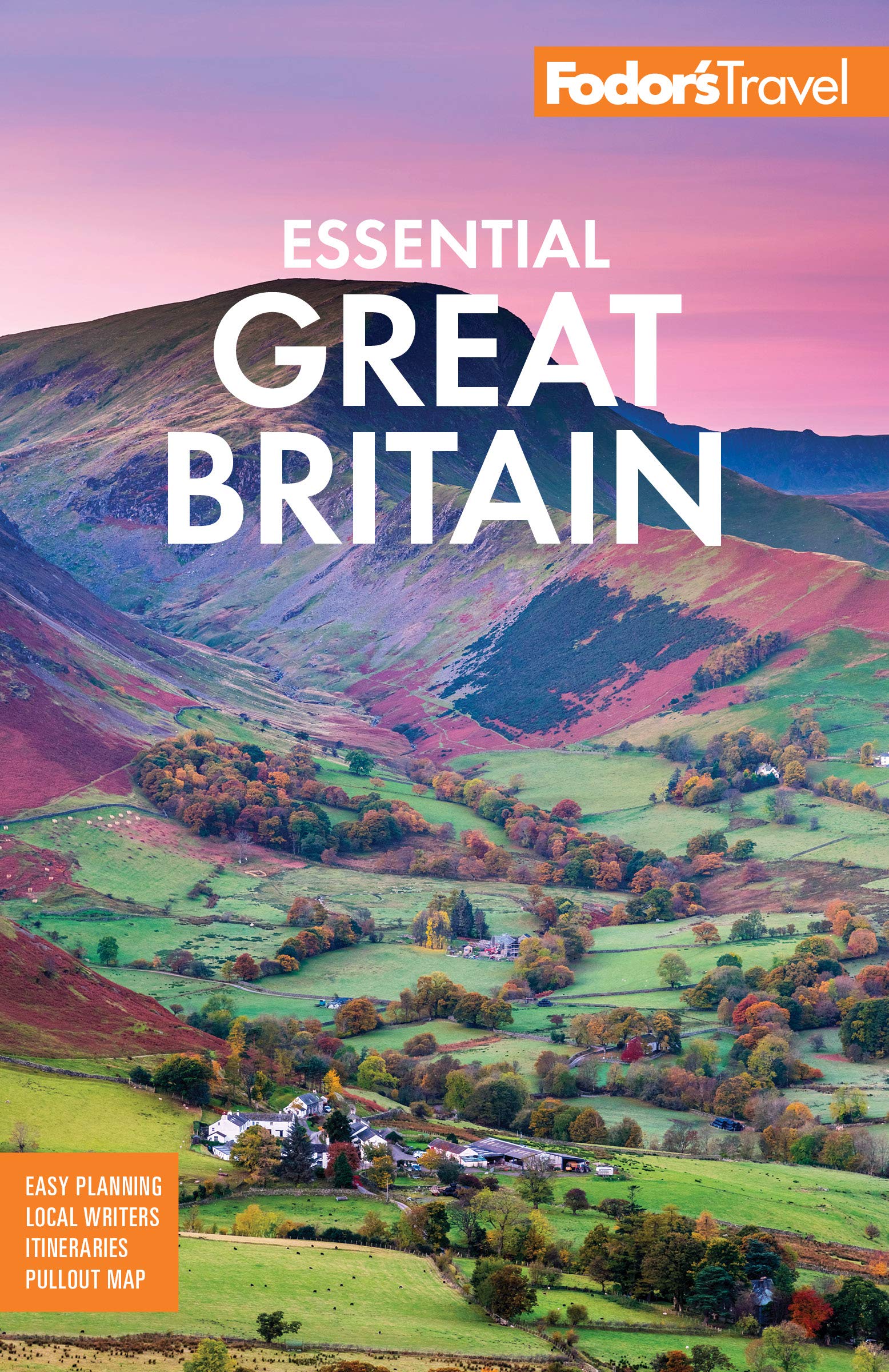 Fodor’s Essential Great Britain: with the Best of England, Scotland & Wales (Full-color Travel Guide)
