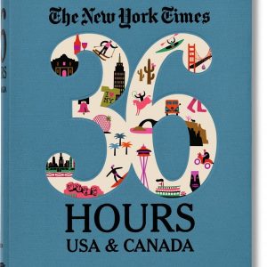 NYT. 36 Hours. USA & Canada. 2nd Edition