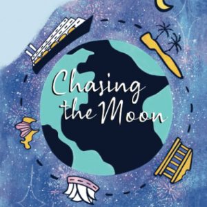 Chasing the Moon: Travel, miracles, magic