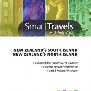Smart Travels Pacific Rim With Rudy Maxa: New Zealand's SouthIsland / New Zealand's North Island
