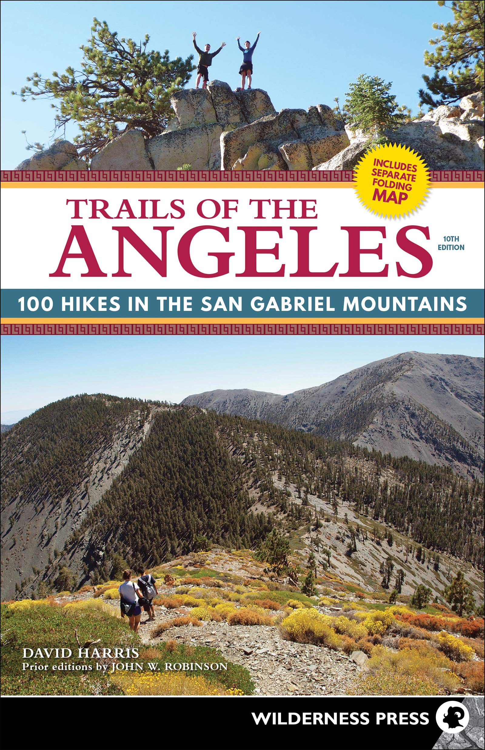 Trails of the Angeles: 100 Hikes in the San Gabriel Mountains